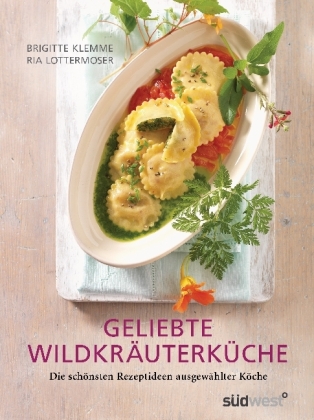 Geliebte Wildkräuterküche